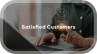 Satisfied Customers