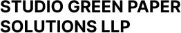 STUDIO GREEN PAPER SOLUTIONS LLP