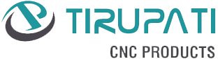 TIRUPATI CNC PRODUCTS
