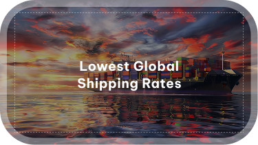 Lowest global shipping rates