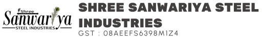 SHREE SANWARIYA STEEL INDUSTRIES 