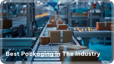 Best Packaging in industry Best Packaging in industry
