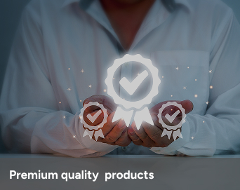 Premium quality  products