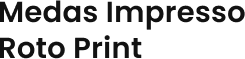 Medas Impresso Roto Print