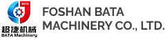 Foshan Bata Machinery Co., Ltd