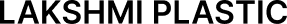 LAKSHMI PLASTIC 