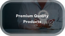 Premium quality  products