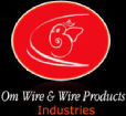 Om Wire and Wire Products