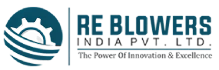 RE BLOWERS INDIA PRIVATE LIMITED 