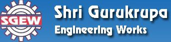 SHRI GURUKRUPA ENGINEERING WORKS