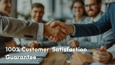 100% Customer Satisfaction Guarantee