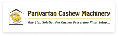 Parivartan Cashew Machinery