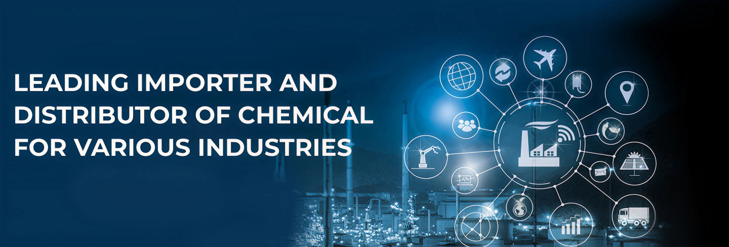 Leading Importer and distributor of chemical for various industries