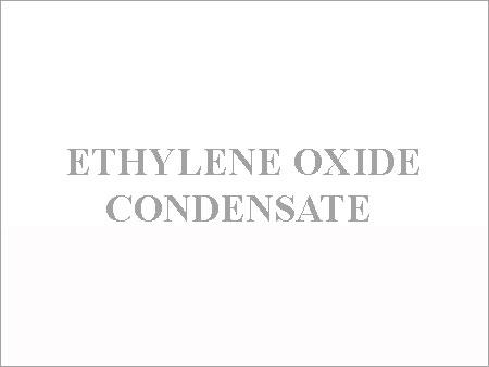 Ethylene Oxide Condensates