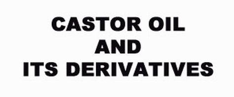 Castor Oil & Castor Oil Derivatives