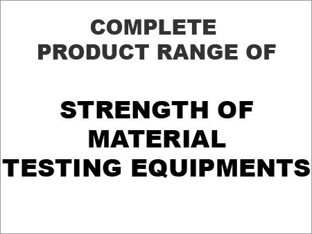 Product Range of Strength of Material Testing Instruments