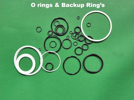 O Rings and Backup Rings