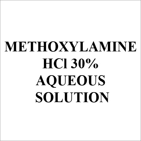 Methoxylamine HCl 30% Aqueous Solution