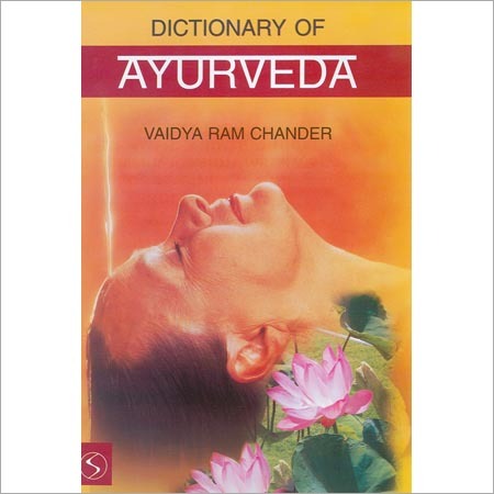 Dictionary of Ayurveda