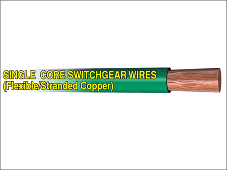 Single Core Switchgear Wires (Flexible / Stranded Copper)