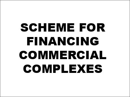 Scheme for Financing Commercial Complexes