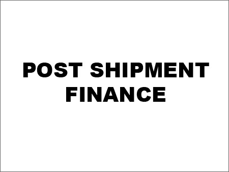 Post Shipment Finance