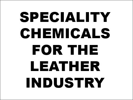 Speciality Chemicals for The Leather Industry