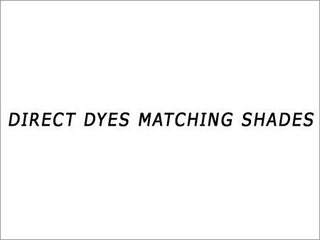 Direct Dyes Matching Shades