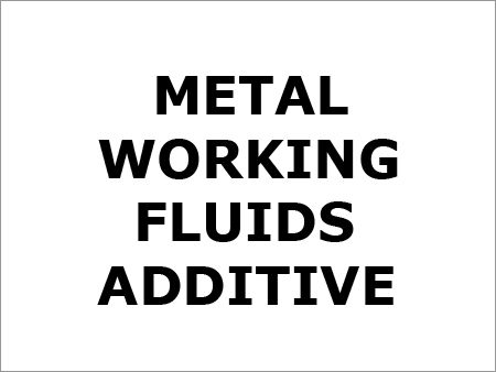 Metal Working Fluids Additive