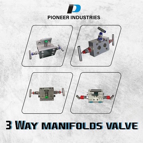 3 Valve Manifolds By PIONEER INDUSTRIES