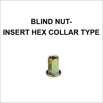 Blind Nut-Insert Hex Collar Type