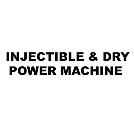Injectible & Dry Power Machine Projects