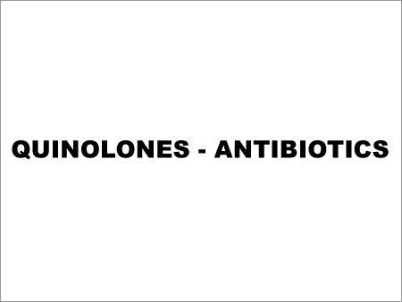 Quinolones - Antibiotics