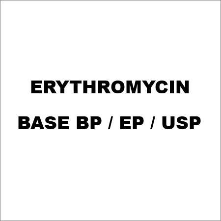 Erythromycin Base BP / EP / USP