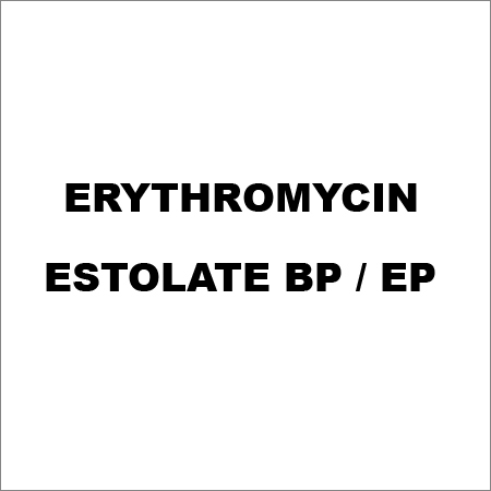 Erythromycin Estolate BP / EP