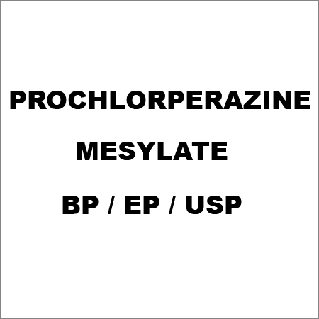 Prochlorperazine Mesylate BP / EP / USP