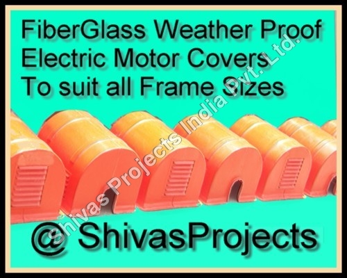 FRP Motor Covers - Fiberglass, Custom Sizes for Horizontal & Vertical Motors | Corrosion Resistant, Lightweight, Maintenance Free, Weather Proof, Easy Fit