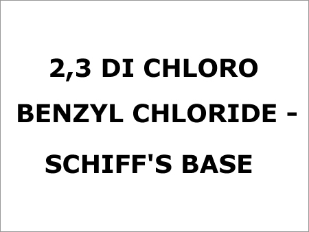 2,3 Di Chloro Benzyl Chloride-Schiff's base