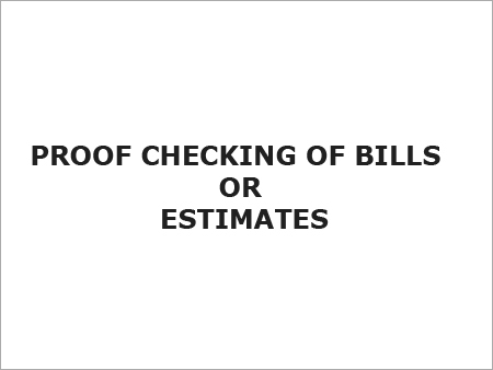 Proof Checking of Bills or Estimates
