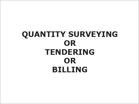 Quantity Surveying or Tendering or Billing