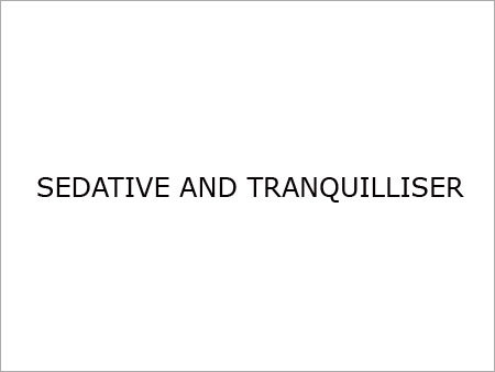 Sedative and Tranquilliser
