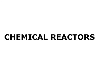 Chemical Reactors Tanks