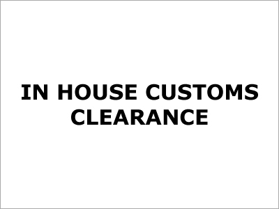 In House Customs Clearance