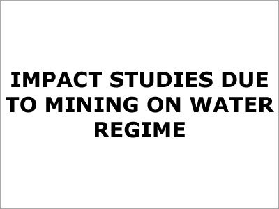 Impact Studies Due To Mining On Water Regime