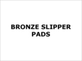 Bronze Slipper Pads