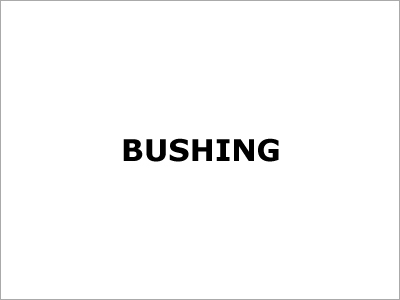 Bushing