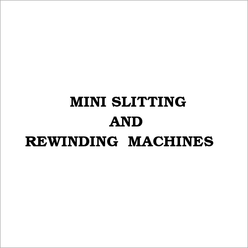 Automatic Mini Slitting And Rewinding Machines