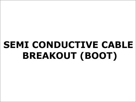 Semi Conductive Cable Breakout