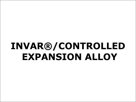 Invar / Controlled Expansion Alloy