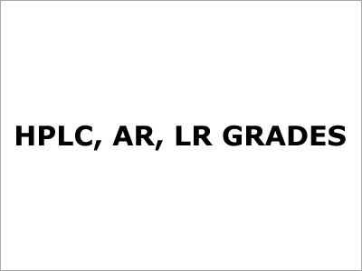HPLC ,AR, LR Grades